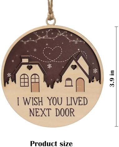 I Wish You Lived Next Door Christmas Ornament 2025