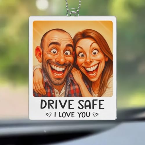Drive Safe I Love You Custom Photo Caricature Acrylic Car Ornament