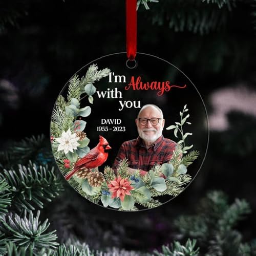 Custom Photo Im Always with You Cardinal Ornament