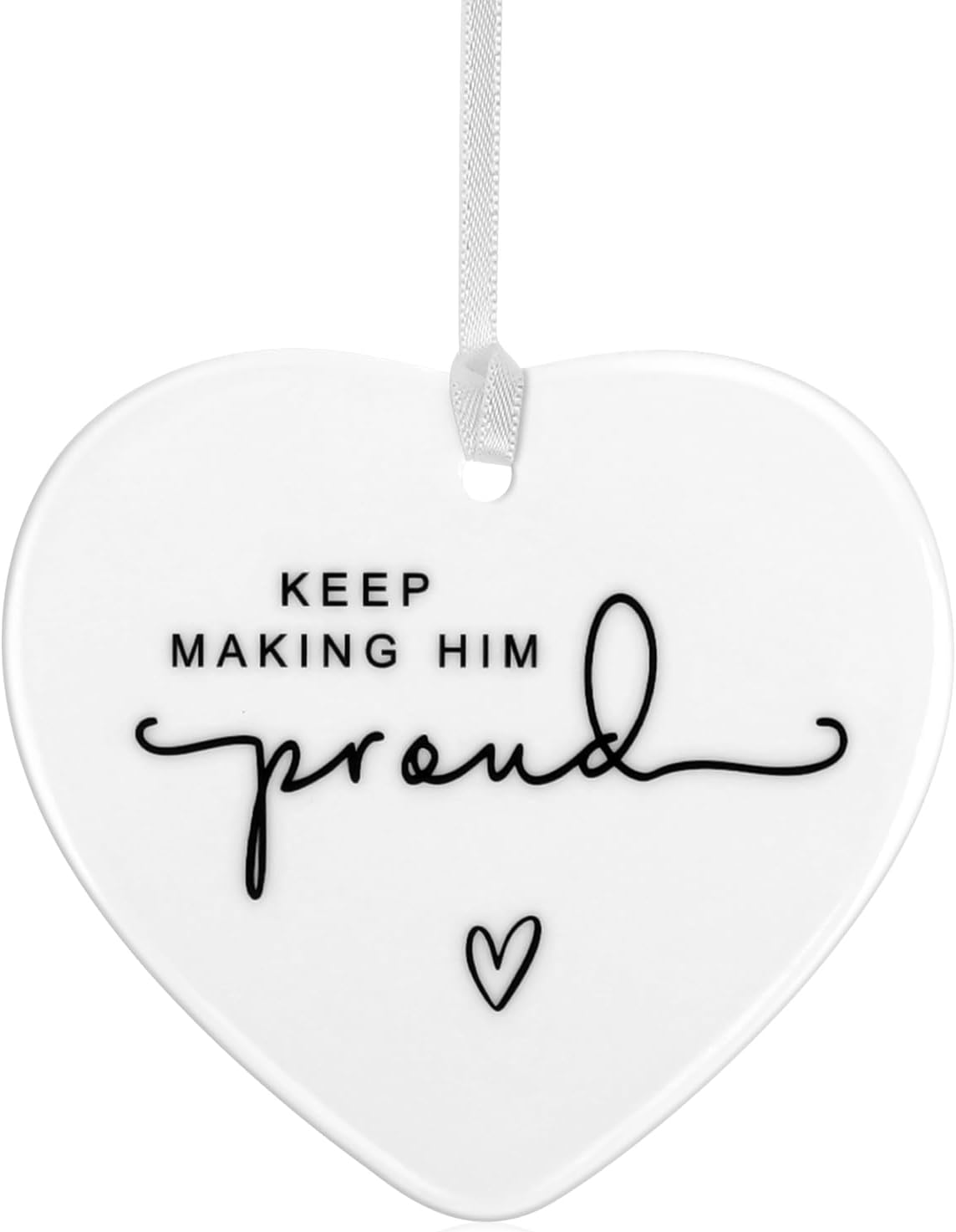 Keep Making Him Proud Memorial Ceramic Pendant for Loss of Loved One