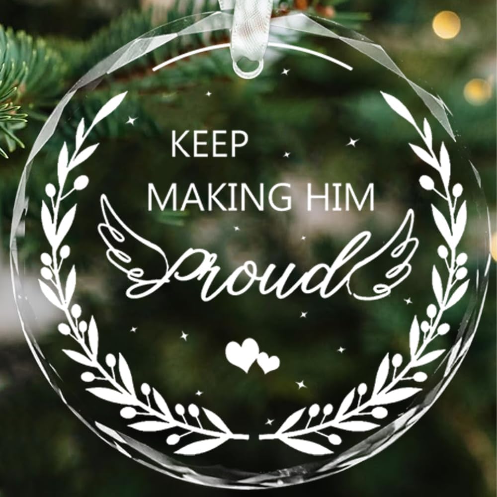 Keep Making Him Proud Memorial Ornament for Women