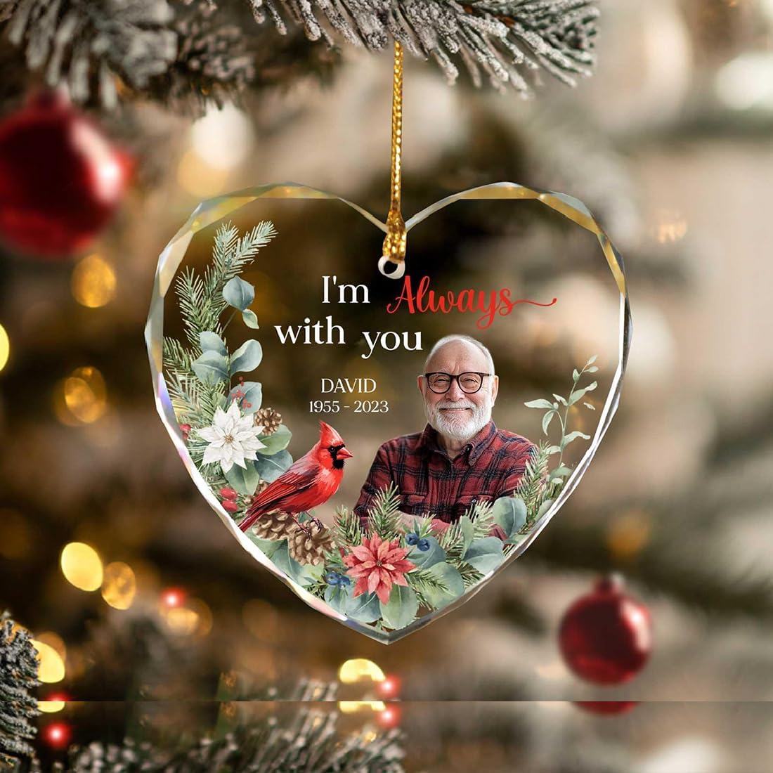Custom Photo Im Always with You Cardinal Ornament