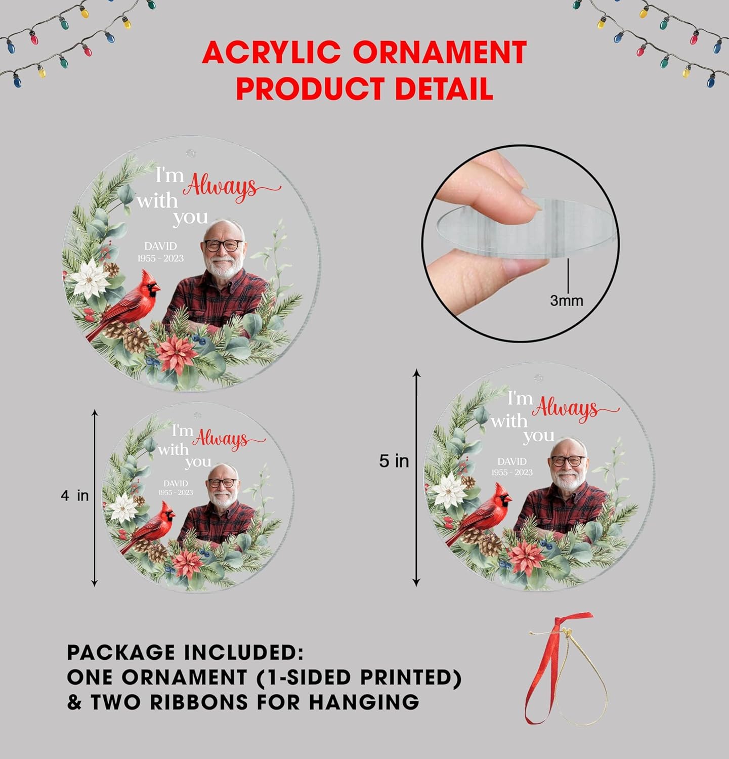 Custom Photo Im Always with You Cardinal Ornament
